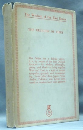 Item #62625 The Religion of Tibet, A Study of Lamaism [ Wisdom of the East ]. "Lamaism", J. E. ELLAM