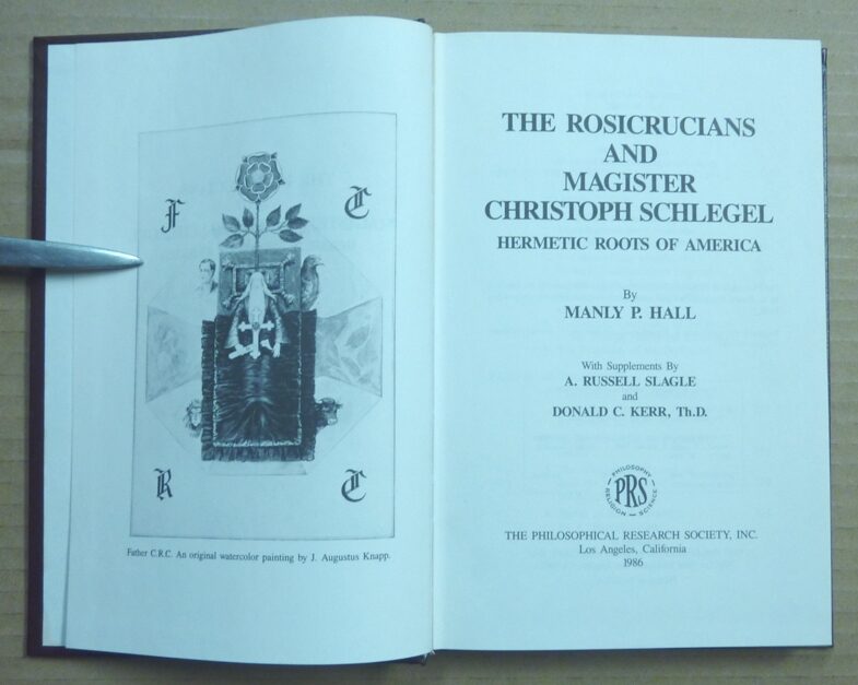 Russ Slagle The Rosicrucians & Magister Christoph Schlegel: Hermetic Roots of ...