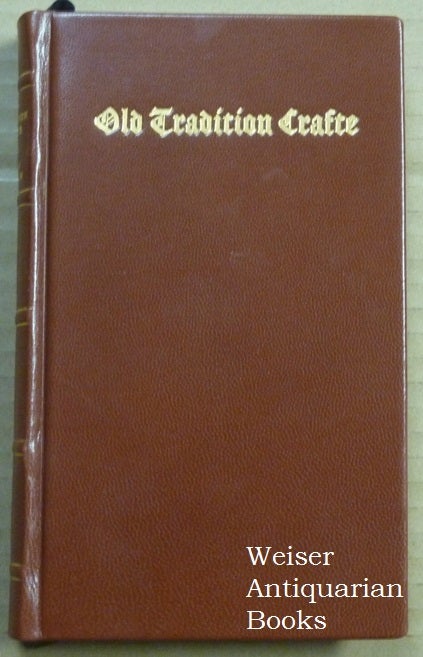 Item #62691 Old Tradition Crafte; The Practice of the Ancient Crafte, The Practical Earth Magick Series of Ancient Magickal Practices in Three Books. Robin ARTISAN, Joel Radcliffe.
