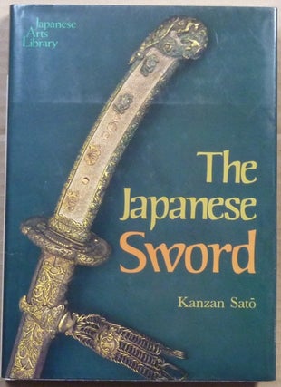 Item #62737 The Japanese Sword. Kanzan. Translated and SATO, Joe Earle