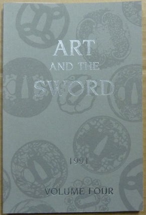 Item #62746 Art and the Sword, The Bulletin of the Japanese Sword Society of the United States,...