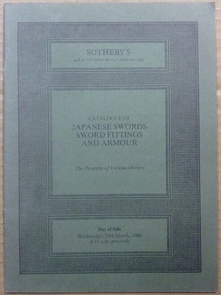 Item #62761 Sotheby's. Catalogue of Japanese Swords, Sword Fittings and Armour. The Property of...