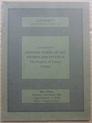 Item #62762 Sotheby's. Catalogue of Japanese Works of Art, Swords, and Fittings. The Property of...