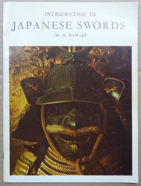Item #62763 Introduction to Japanese Swords. Willis M. HAWLEY.