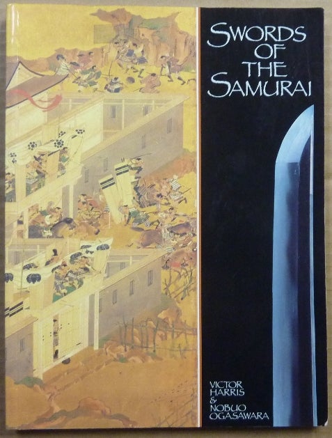 Item #62780 Swords of the Samurai. Victor HARRIS, Nobuo Ogasawara, Trustees of the British Museum.