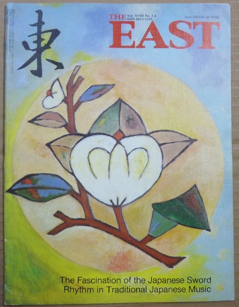 Item #62787 The East, Volume XVIII, No. 3-4 - June 1983 [ "The Fascination of the Japanese Sword" and "Rhythm in Traditional Japanese Music" ]. Morita - TOHRU, authors.