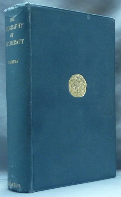 Item #62807 The Geography of Witchcraft. Witchcraft, Montague SUMMERS.