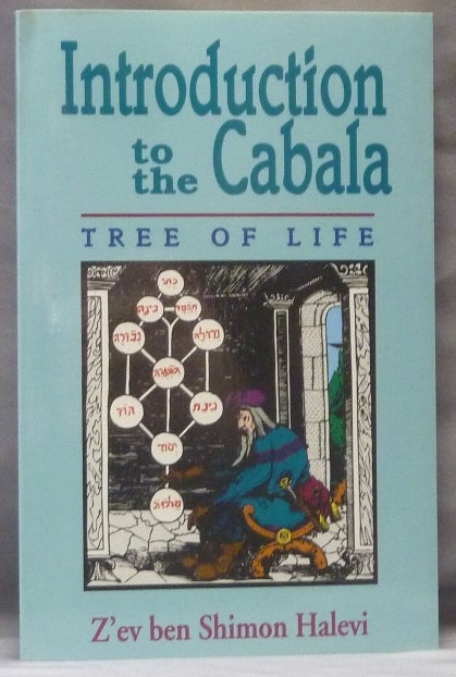 Item #62815 Introduction to the Cabala. Tree of Life. Z'ev ben Shimon HALEVI.
