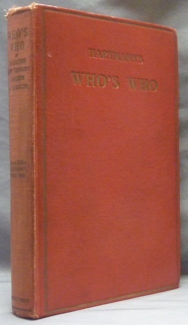 Item #62821 Who's Who In Occultism, New Thought, Psychism, and Spiritualism. (A Biography, Directory, and Bibliography combined) in Distinctly Separate Sections. The Standard Reference of the World. William C. Compiled and HARTMANN.