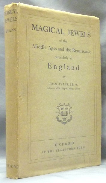 Item #62823 Magical Jewels of the Middle Ages and the Renaissance particularly in England. Joan EVANS.