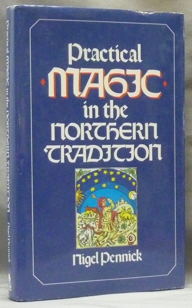 Item #62828 Practical Magic in the Northern Tradition. Nigel PENNICK.