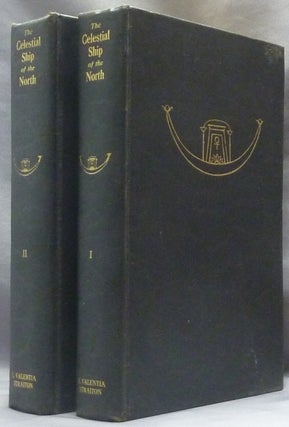 Item #62939 The Celestial Ship of the North ( Two Volumes ). E. Valentia STRAITON