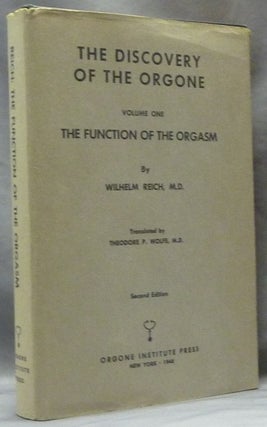 Item #62941 The Discovery of the Orgone. Vol. One: The Function of the Orgasm. Wilhelm REICH,...
