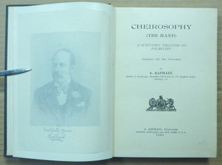 Cheirosophy, the Hand. A Scientific Treatise on Palmistry; Illustrated with New Discoveries
