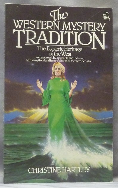 Item #62961 The Western Mystery Tradition. The Esoteric Heritage of the West. Christine HARTLEY, Alan Richardson.