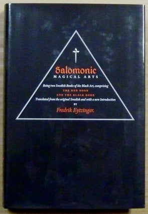 Item #62967 Salomonic Magical Arts, Being Two Swedish Books of the Black Arts comprising "The Red...