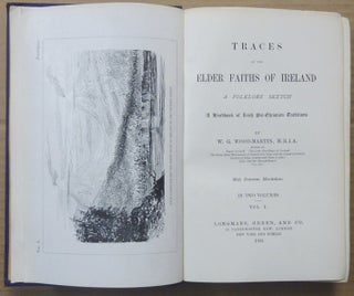 Traces of the Elder Faiths of Ireland; a Folklore Sketch, a Handbook of Irish Pre-Christian Traditions ( Two Volumes, complete ).