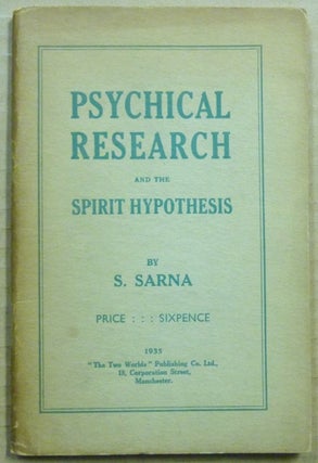 Item #63002 Psychical Research and The Spirit Hypothesis. An Address given before the Jewish...