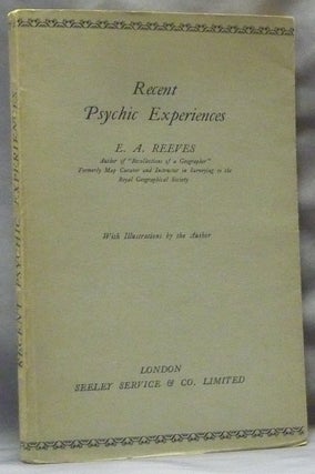 Item #63006 Recent Psychic Experiences. E. A. REEVES