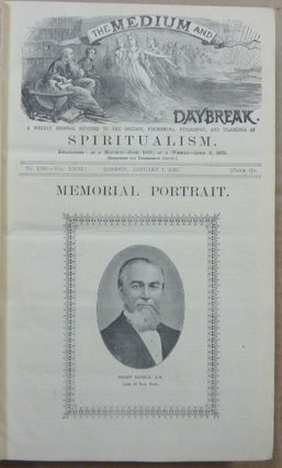 The Medium and Daybreak, A Weekly Journal Devoted to the History, Phenomena, Philosophy and Teachings of Spiritualism. A bound volume the of full 52 issues of Vol XXIII (No. 1135, January 1, 1892 - No. 1187, Dec. 30, 1892).