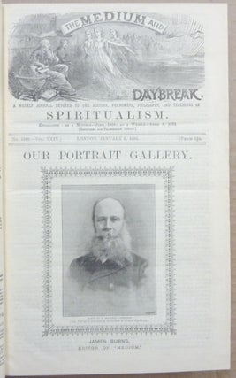 The Medium and Daybreak, A Weekly Journal Devoted to the History, Phenomena, Philosophy and Teachings of Spiritualism. A bound volume the of full 52 issues of Vol XXIV (No. 1188, January 6, 1893 - No. 1239, Dec. 29, 1893).