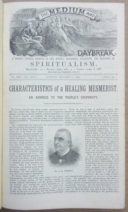 The Medium and Daybreak, A Weekly Journal Devoted to the History, Phenomena, Philosophy and Teachings of Spiritualism. A bound volume the of full 52 issues of Vol XXV (No. 1240, January 5, 1894 - No. 1239, Dec. 29, 1894) AND "Biographical Sketch of James Burns, and his Labours in the Cause of Modern Spiritualism etc; AND Vol. XXVI; No. 1303, March 22, 1985.