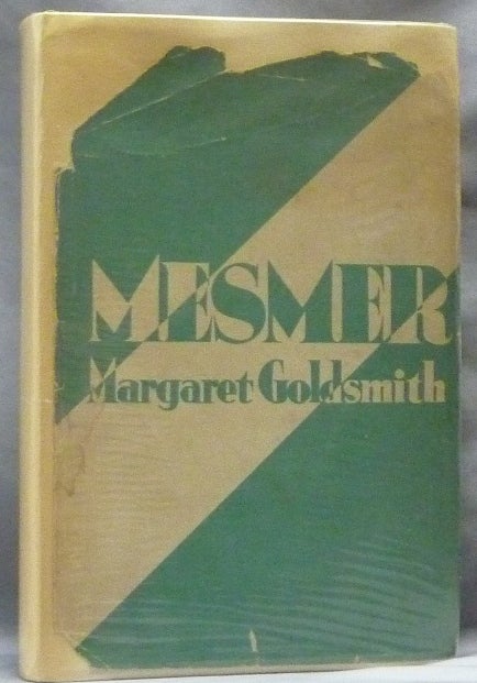 Item #63023 Franz Anton Mesmer: The History of an Idea. Margaret GOLDSMITH.