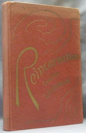 Item #63026 Reincarnation as a Phenomenon of Metamorphosis. Guenther . WACHSMUTH, Olin D....