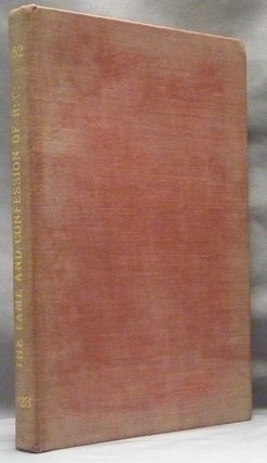 Item #63045 The Fame and Confession of the Fraternity of the R: C: Commonly of the Rosie Cross ...
