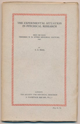 Item #63063 The Experimental Situation in Psychical Research. Being the Ninth Frederic W. H....