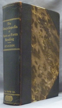 Item #63081 The Encyclopedia of Face and Form Reading, A Complete Summary of Character Analysis....