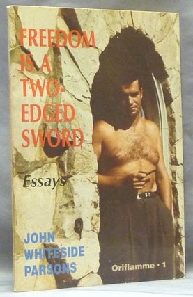 Item #63090 Freedom Is A Two-Edged Sword and Other Essays (Oriflamme 1) ( Freedom Is A Two Edged...