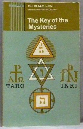 Item #63109 The Key of the Mysteries. Translated, introduction, Aleister Crowley