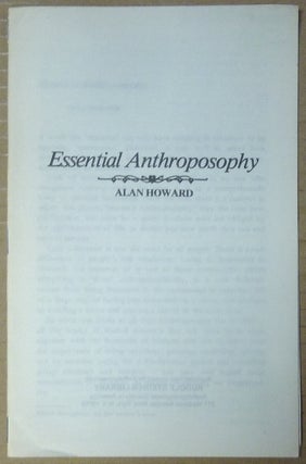 Item #63125 Essential Anthroposophy. Alan HOWARD, Alma Graham Jenks, Rudolf Steiner related