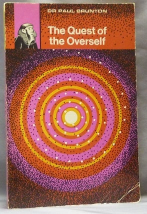 Item #63126 The Quest of the Overself. Dr. Paul BRUNTON
