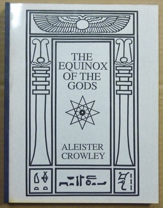 Item #63156 The Equinox of the Gods. Aleister CROWLEY
