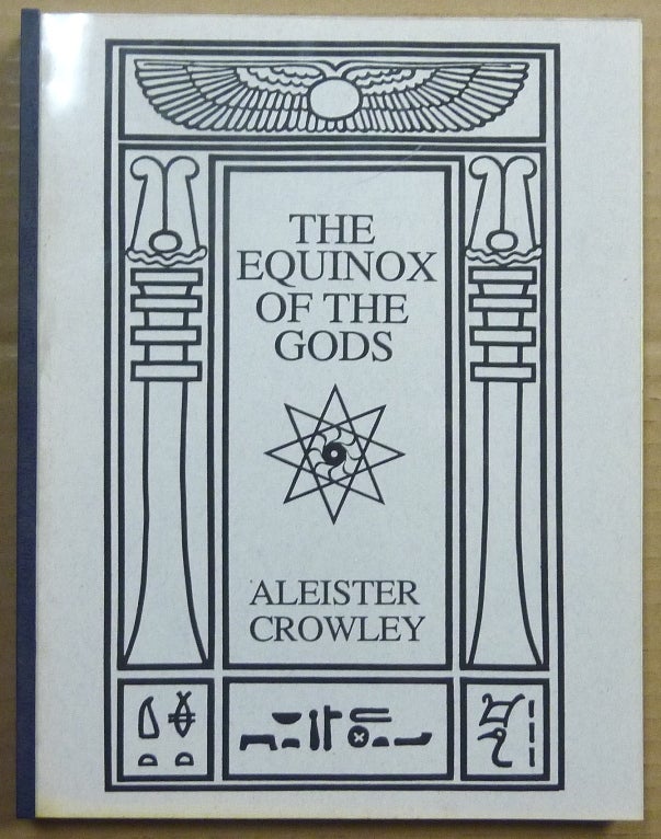Item #63156 The Equinox of the Gods. Aleister CROWLEY.