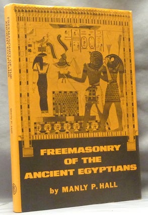 Item #63182 Freemasonry of the Ancient Egyptians, to which is added an Interpretation of the...