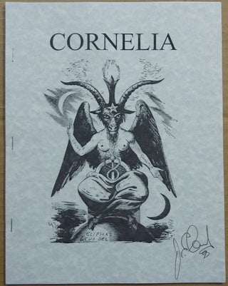 Item #63187 Cornelia. The Magazine of the Magickal, Mystical and often Personal Writings of J....