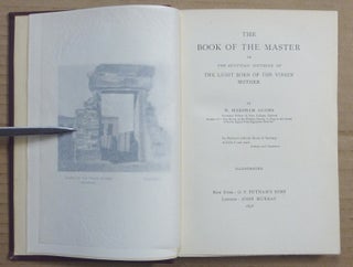 The Book of the Master, or The Egyptian Doctrine of the Light Born of the Virgin Mother.