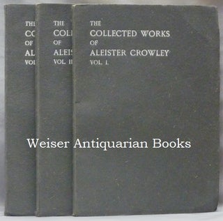 Item #63220 The Works of Aleister Crowley [ The Collected Works of Aleister Crowley ] (in 3...