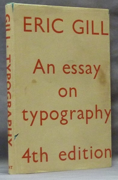 Item #63225 An Essay on Typography. Eric GILL.