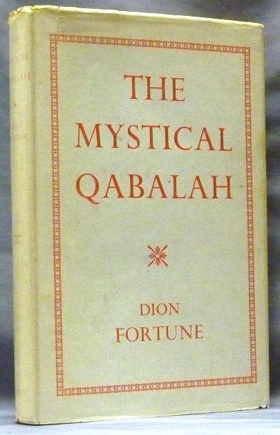 The Mystical Qabalah | Dion FORTUNE | Eleventh Impression