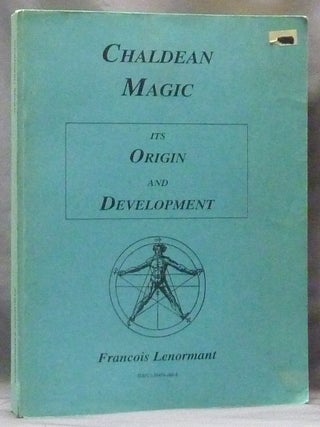 Item #63239 Chaldean Magic: Its Origin And Development; (Translated from the French with...