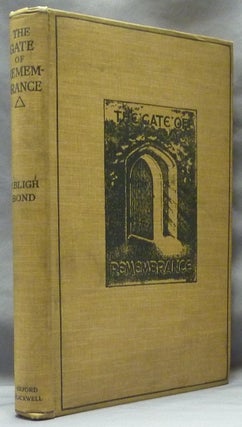 Item #63244 The Gate of Remembrance. The story of the psychological experiment which resulted in...