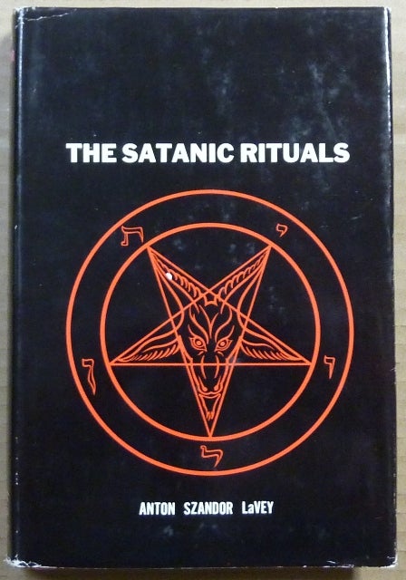 Item #63254 The Satanic Rituals. Anton Szandor LAVEY.