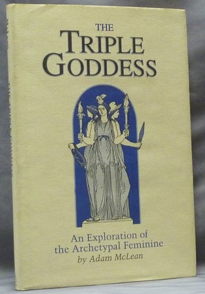 Item #63264 The Triple Goddess. An Exploration of the Archetypal Feminine; ( Hermetic Research...