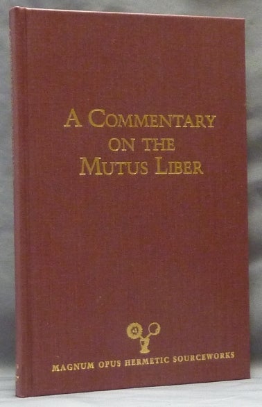 Item #63266 A Commentary on the Mutus Liber; Magnum Opus Hermetic Sourceworks Number 11. Adam MCLEAN.
