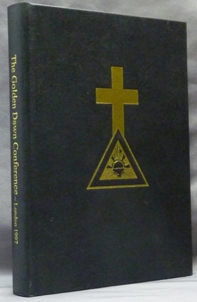Item #63273 The Proceedings of the Golden Dawn Conference, London 1997. Allan ARMSTRONG, R. A....