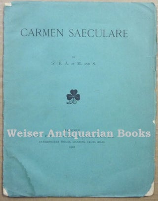 Item #63295 Carmen Saeculare. Aleister CROWLEY, St E. A. of M. and S